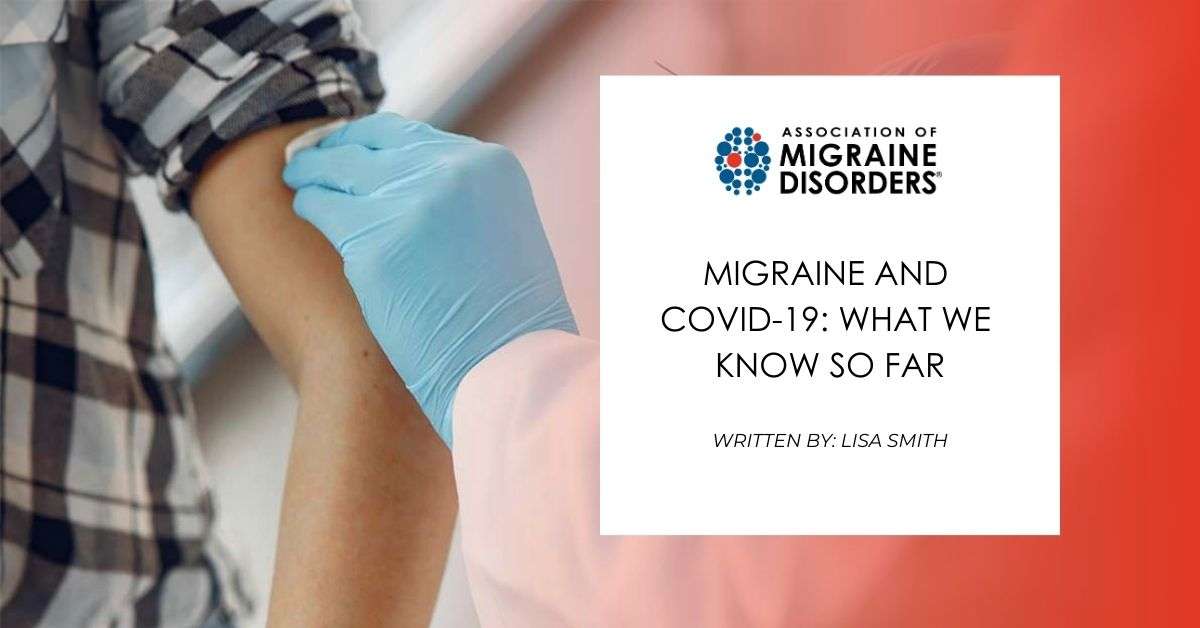 Migraine and Covid-19_ What We Know So Far Migraine and Covid-19_ What We Know So Far
