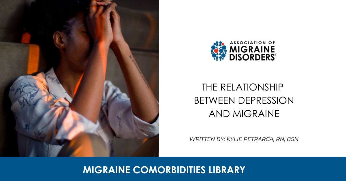 The Relationship Between Depression and Migraine The Relationship Between Depression and Migraine