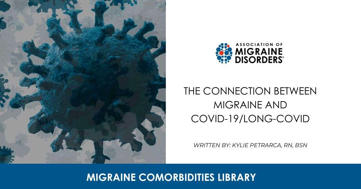 The Connection Between Migraine and COVID-19Long-COVID
