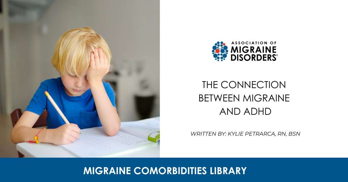 The Connection Between Migraine and ADHD