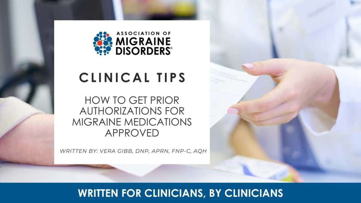How to Get Prior Authorizations for Migraine Medications Approved