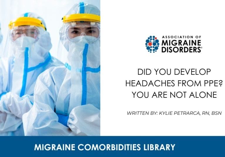 Did You Develop Headaches from PPE You Are Not Alone