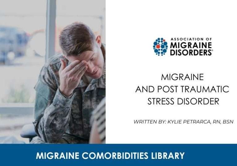 Migraine and Post Traumatic Stress Disorder