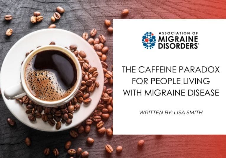 The Caffeine Paradox for People Living with Migraine Disease