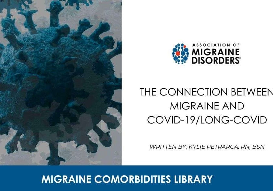 The Connection Between Migraine and COVID-19Long-COVID