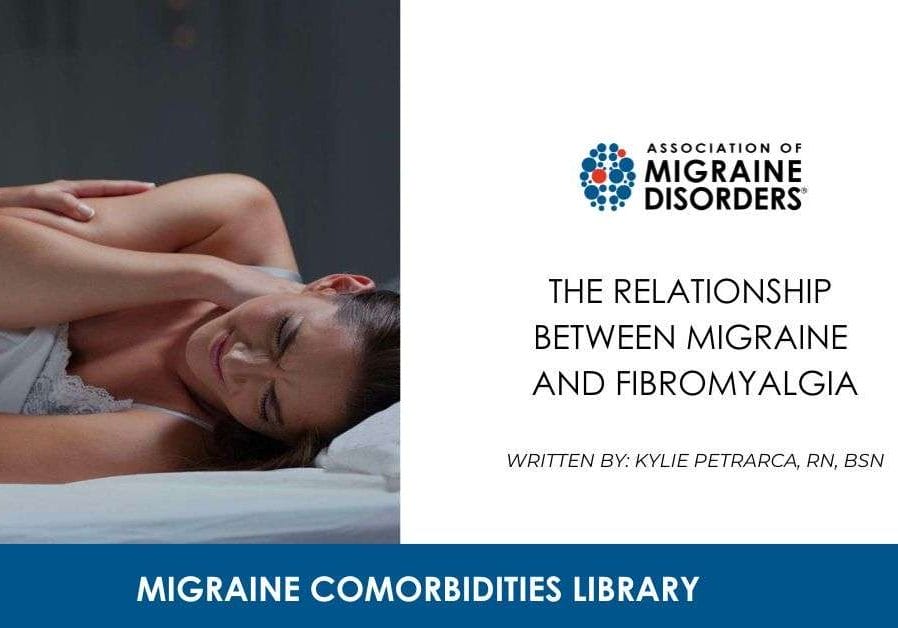 The Relationship Between Migraine and Fibromyalgia