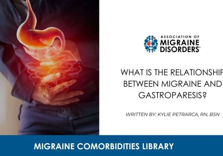 What is the Relationship Between Migraine and Gastroparesis